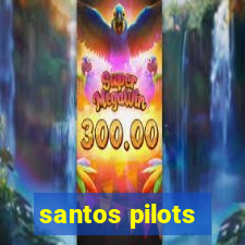 santos pilots